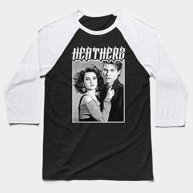 Heathers †† Cult Movie 80s Aesthetic Design Baseball T-Shirt by unknown_pleasures